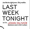 Why we needed “Last week tonight”